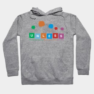 UNLESS MARCH FOR SCIENCE Hoodie